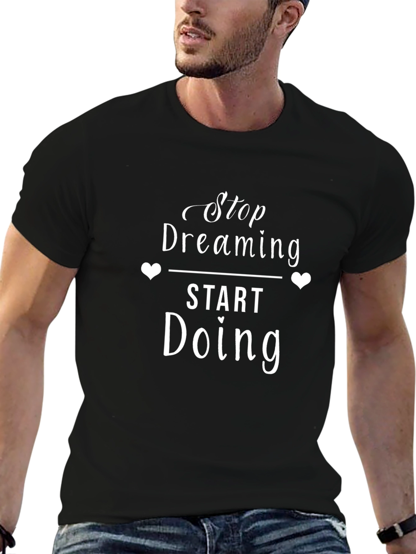 Stop Dreaming Start Doing Black T-Shirt