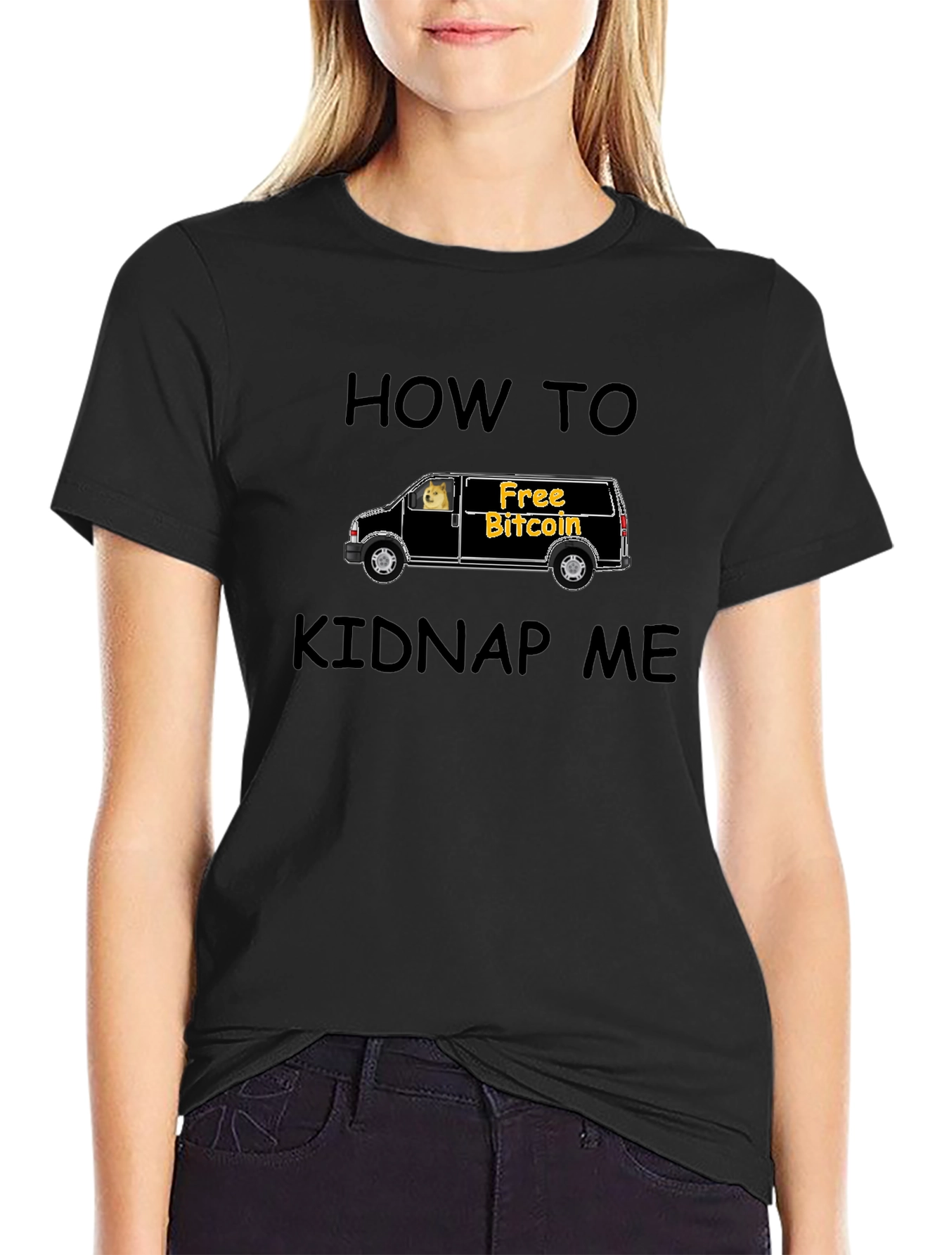 How To Kidnap Me T-Shirt