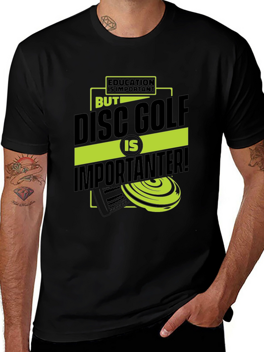 Funny Disc Golf T-Shirt: Education vs. Disc Golf