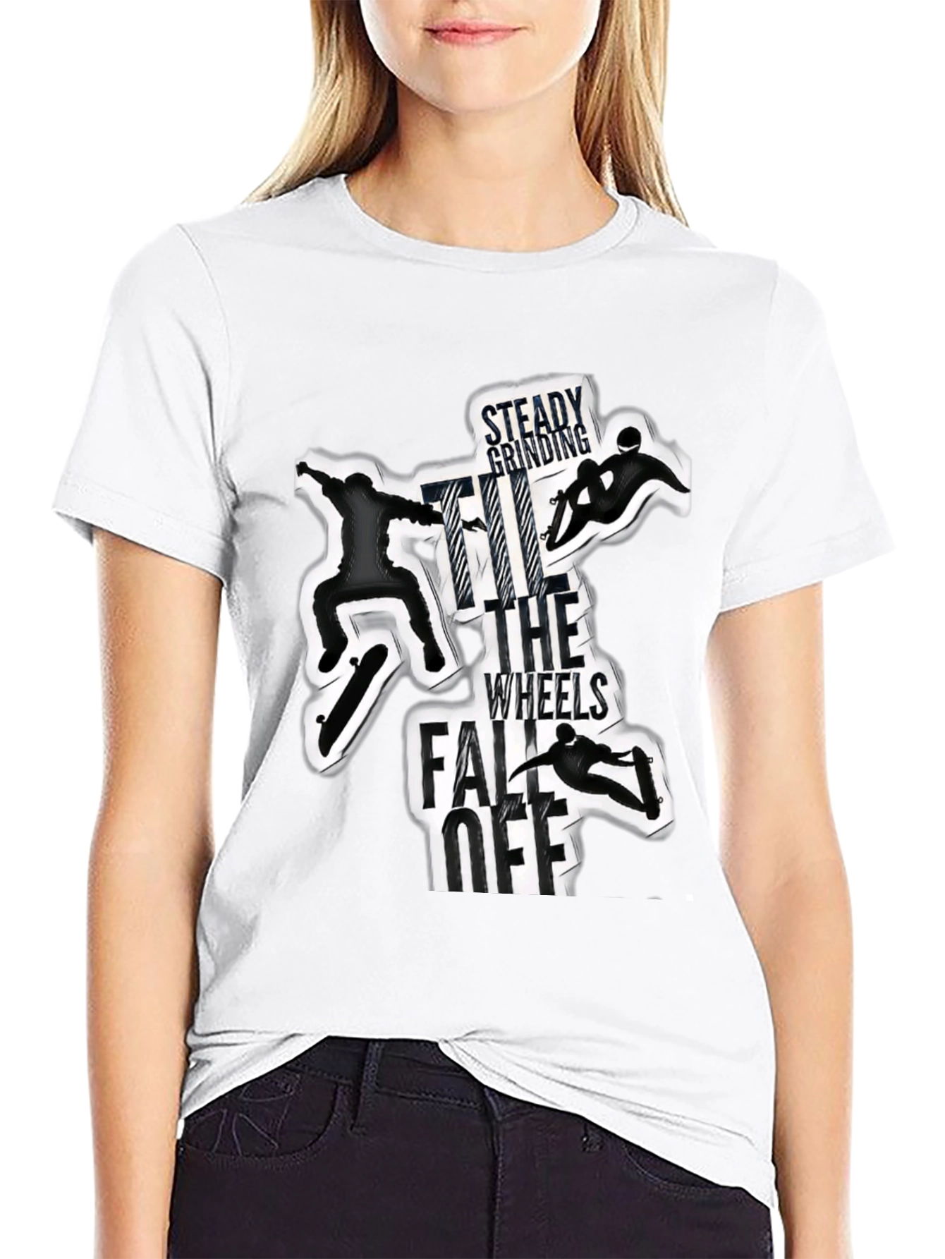 Skateboarding T-Shirt: Steady Grinding Til the Wheels Fall Off
