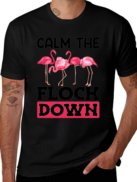 Calm The Flock Down Graphic T-Shirt