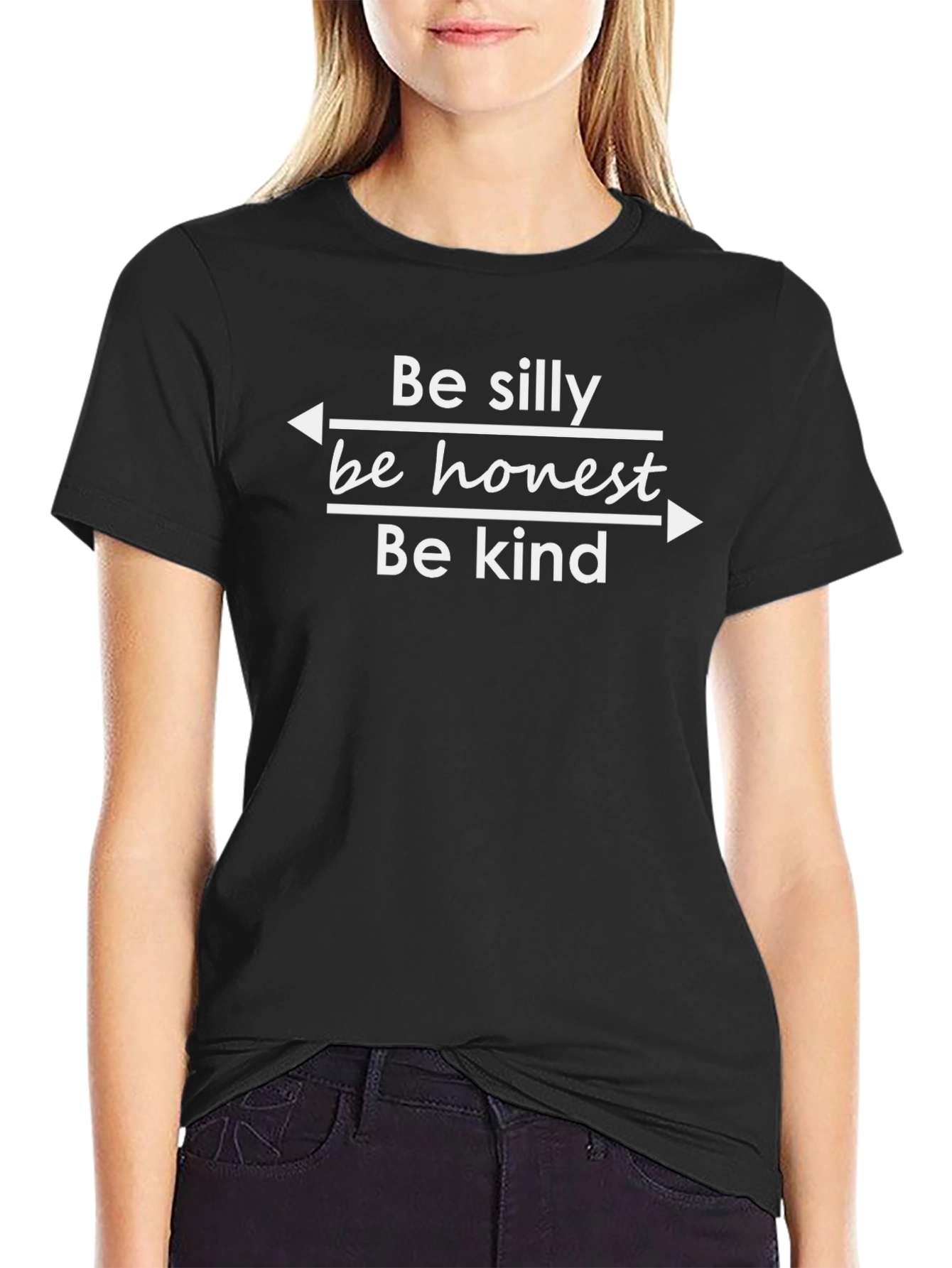 Be Silly Honest Kind T-Shirt - Black Graphic Tee