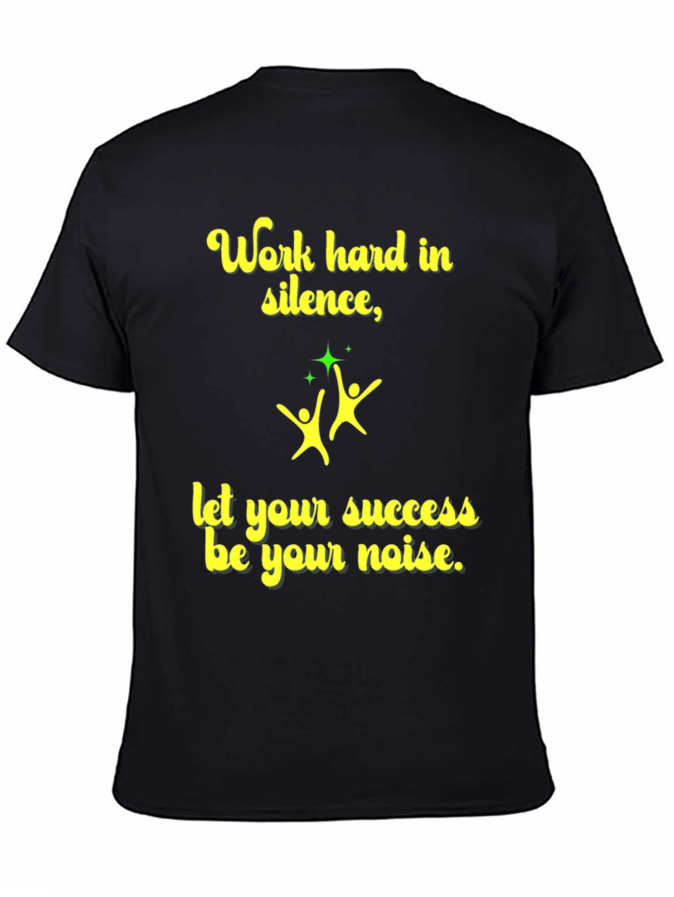 Work Hard In Silence Mens Black Graphic Tee