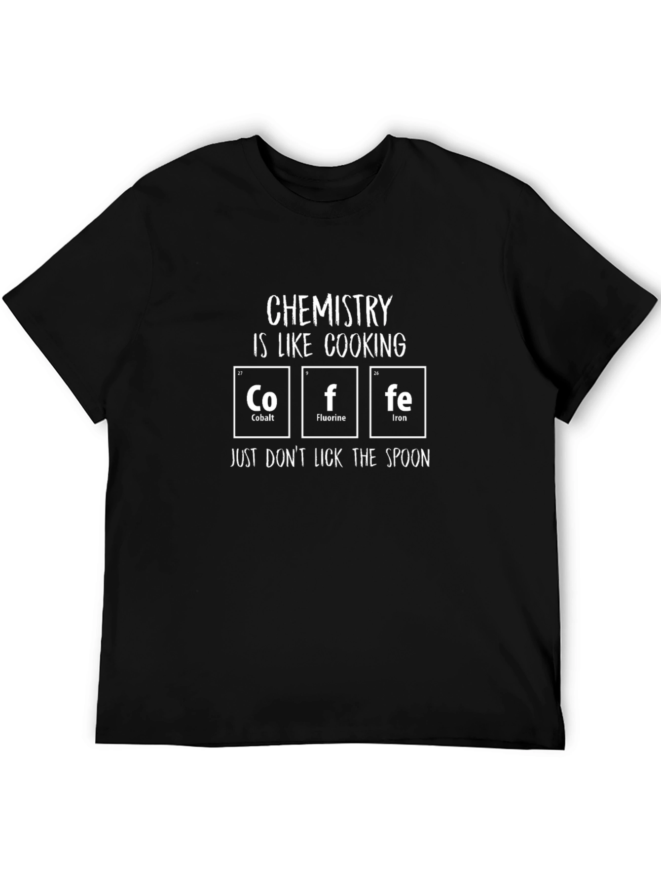 Chemistry is Like Cooking T-Shirt