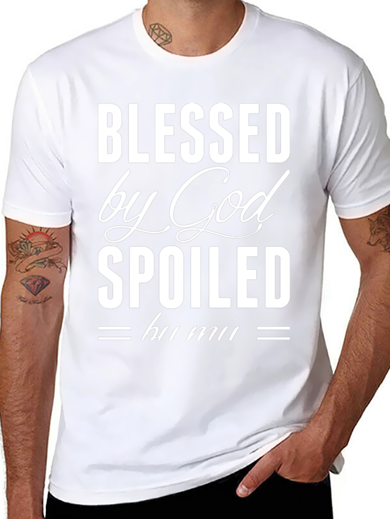 Blessed By God Spoiled T-Shirt