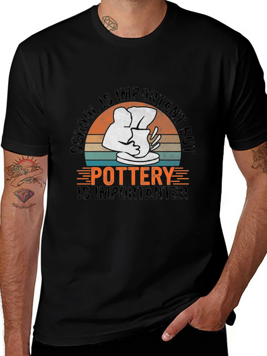Pottery Lover T-Shirt - School is Important But Pottery is Importanter