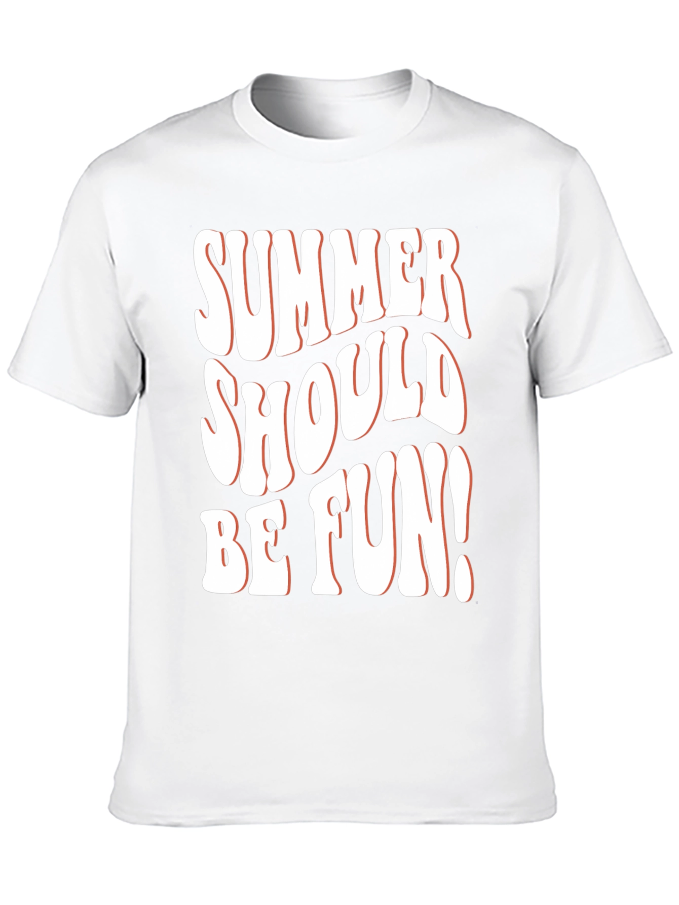 Summer Should Be Fun T-Shirt