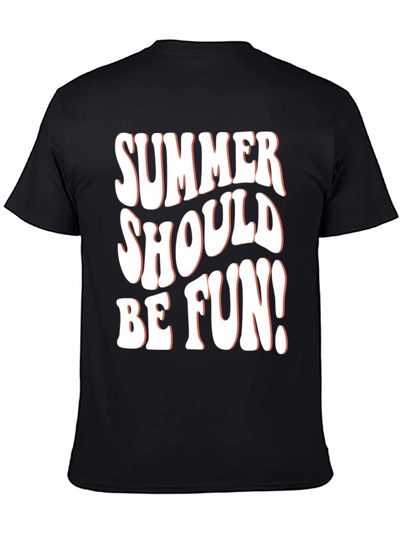 Summer Should Be Fun T-Shirt