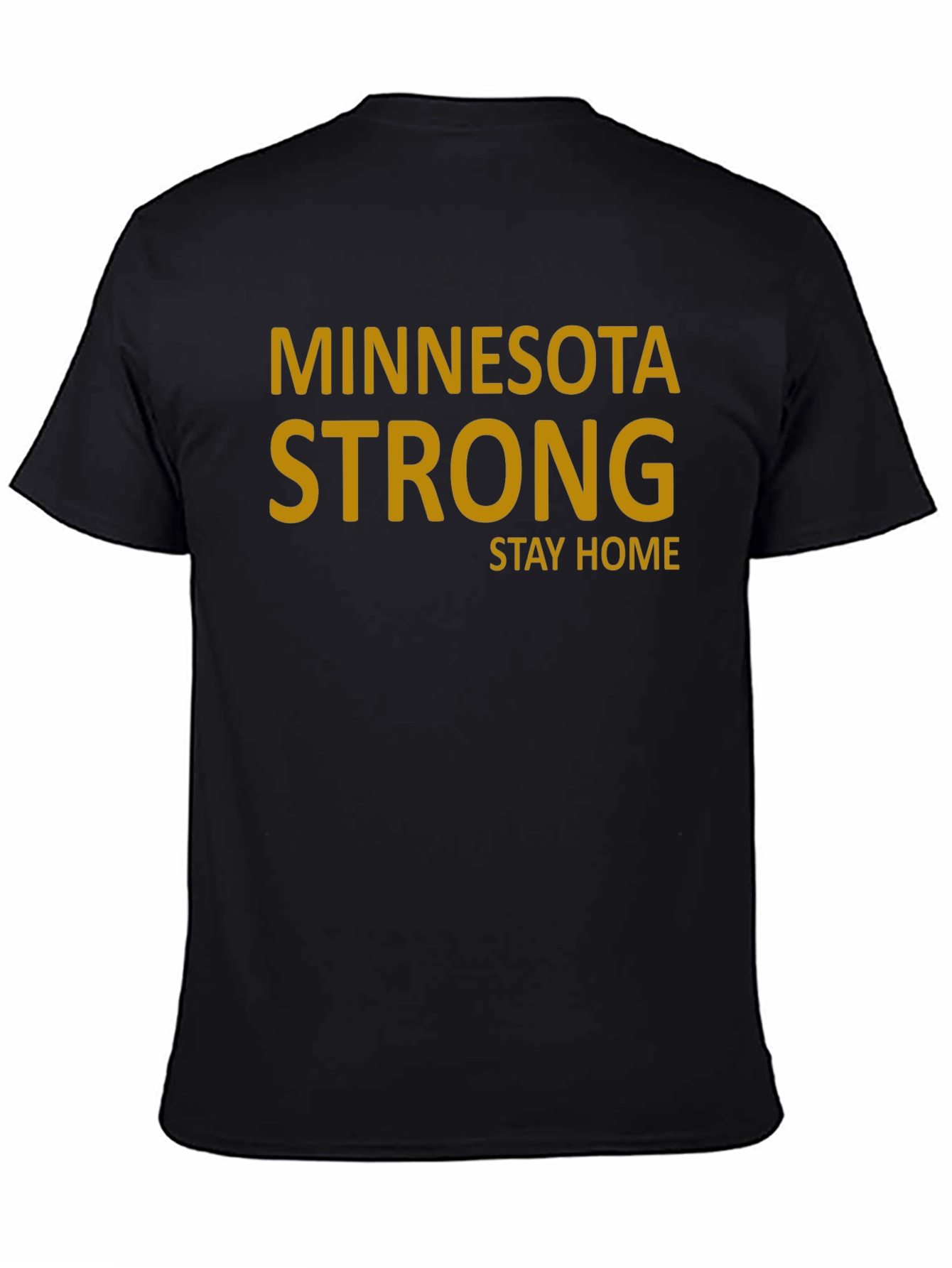 Minnesota Strong Stay Home Black Tee