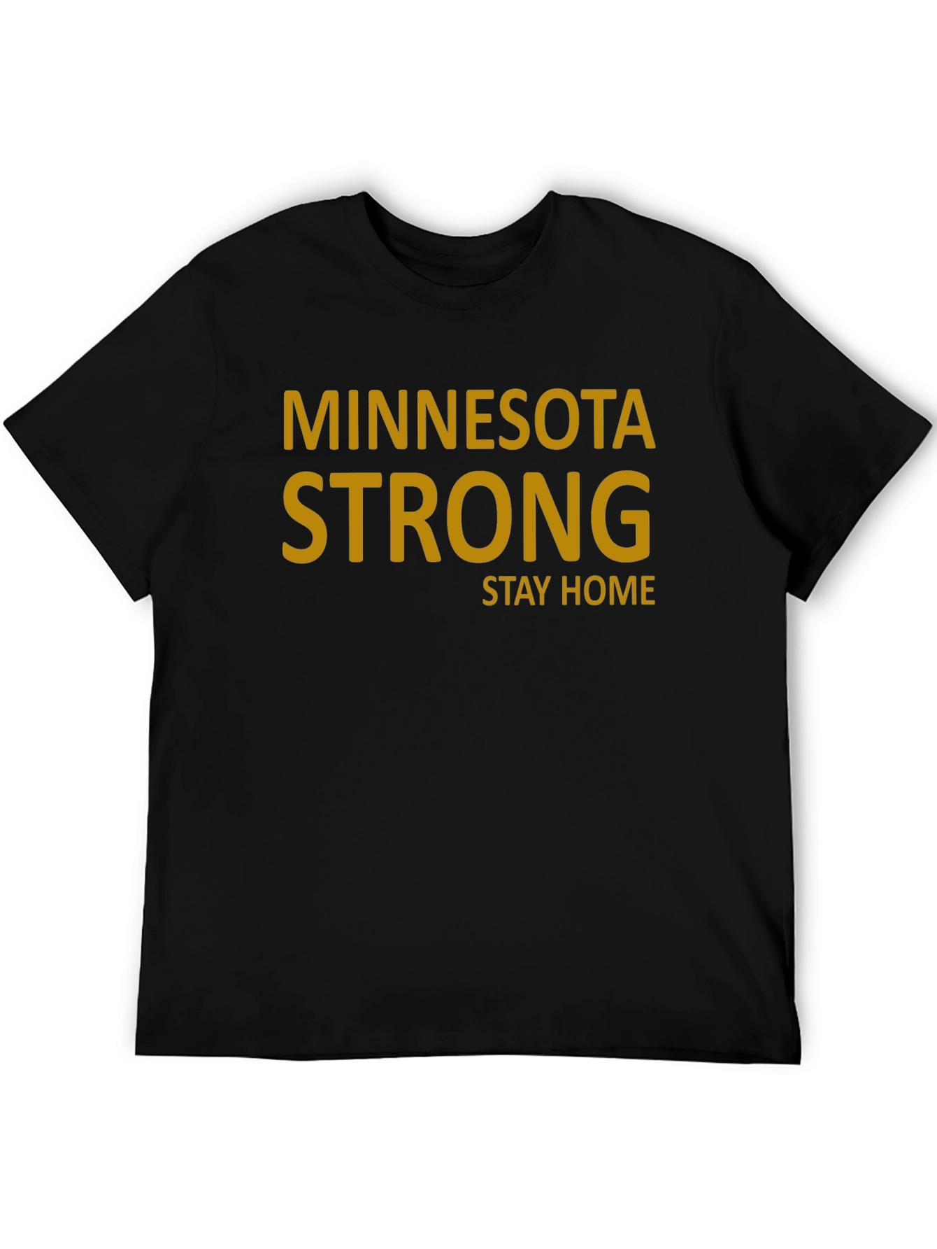 Minnesota Strong Stay Home Black Tee