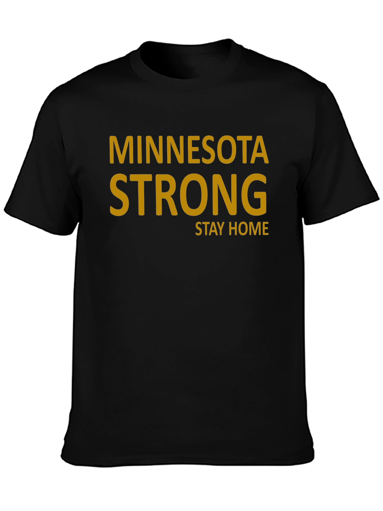 Minnesota Strong Stay Home Black Tee