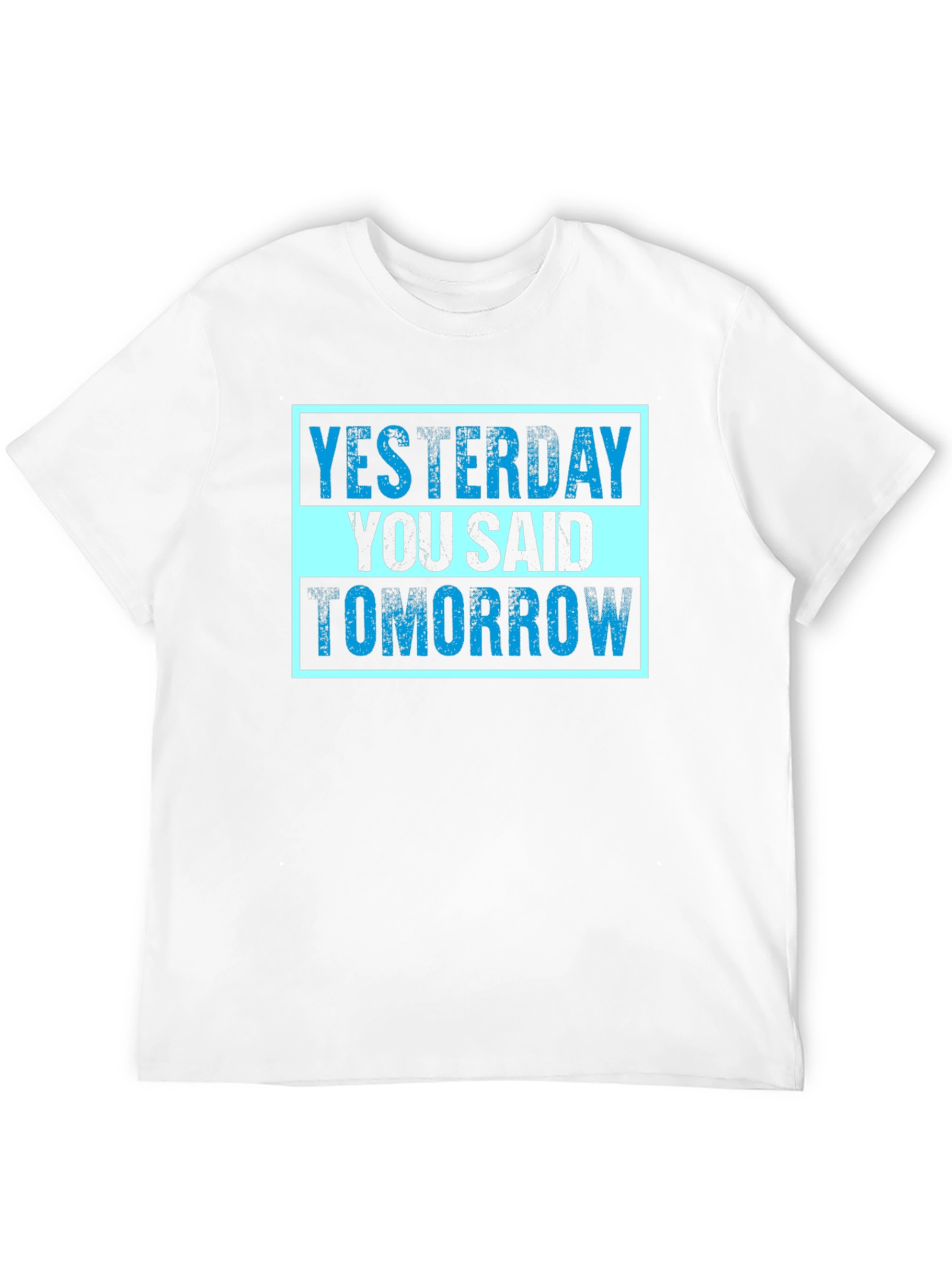 Yesterday You Said Tomorrow Graphic Tee