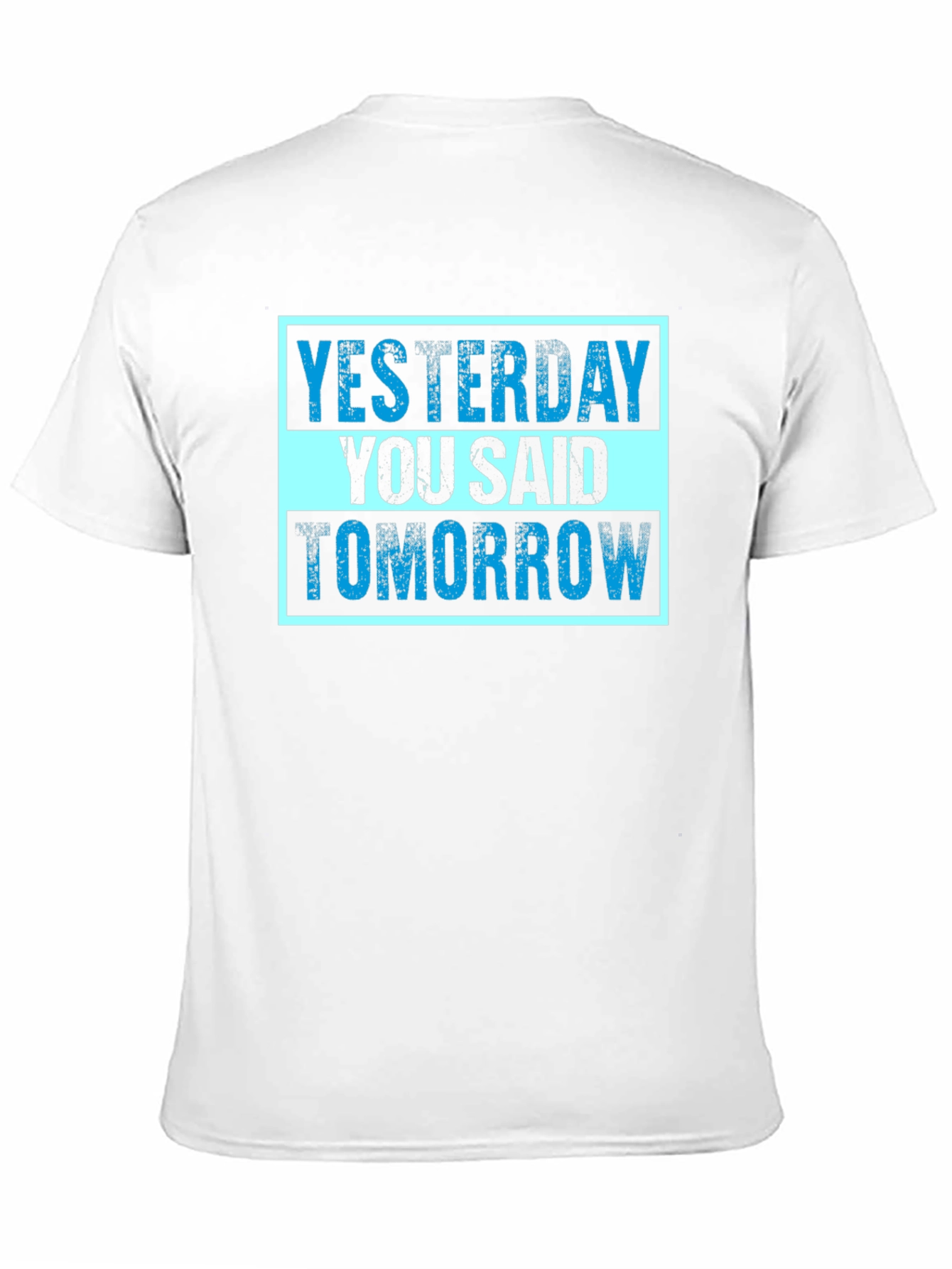 Yesterday You Said Tomorrow Graphic Tee