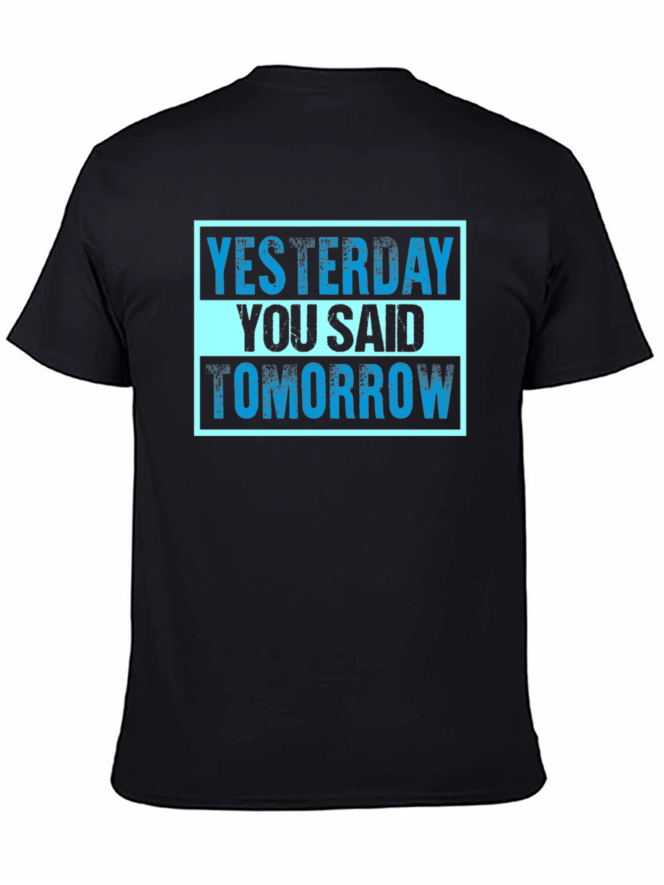 Yesterday You Said Tomorrow Graphic Tee