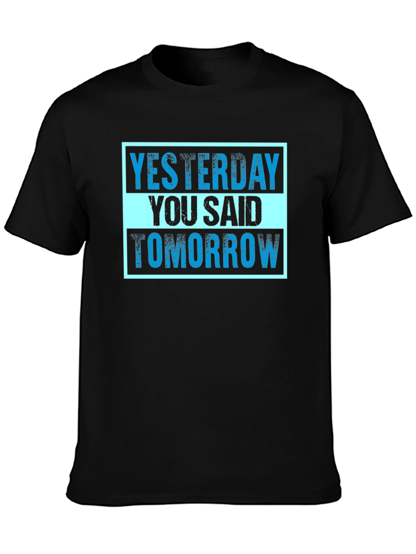 Yesterday You Said Tomorrow Graphic Tee