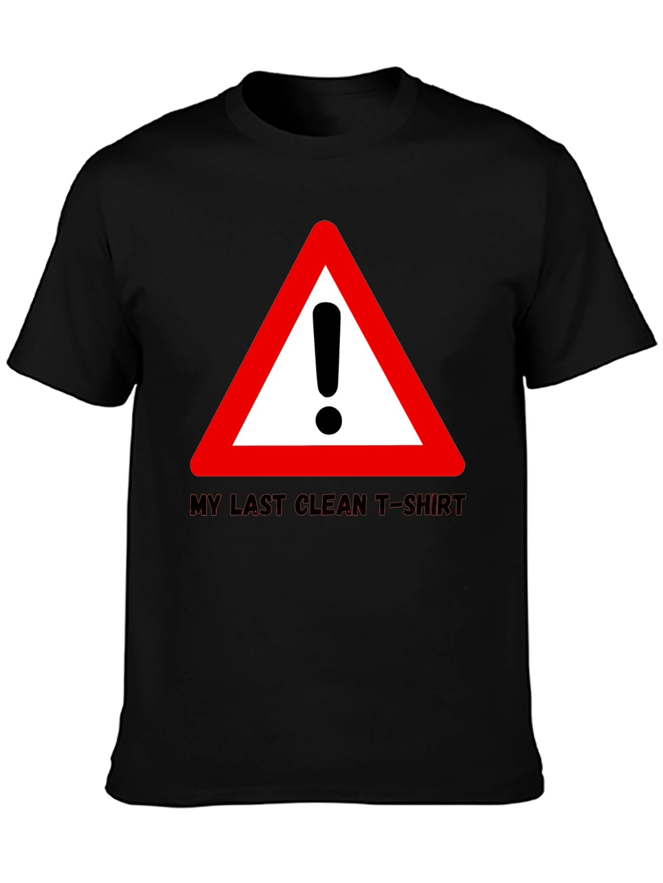 Funny Last Clean T-Shirt Exclamation Point Graphic Tee