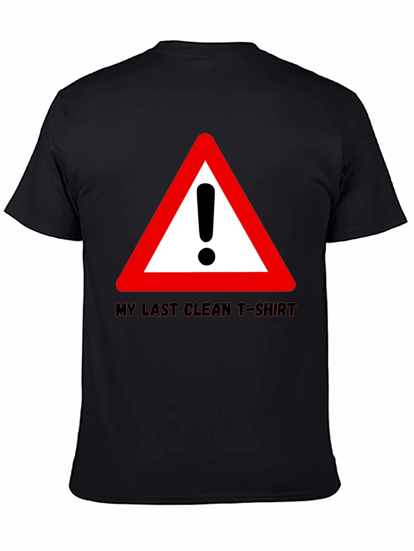 Funny Last Clean T-Shirt Exclamation Point Graphic Tee