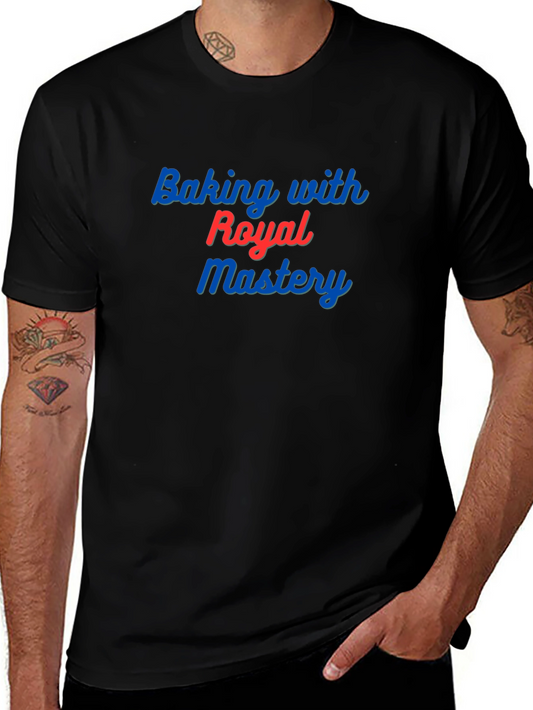 Baking with Royal Mastery Graphic T-Shirt