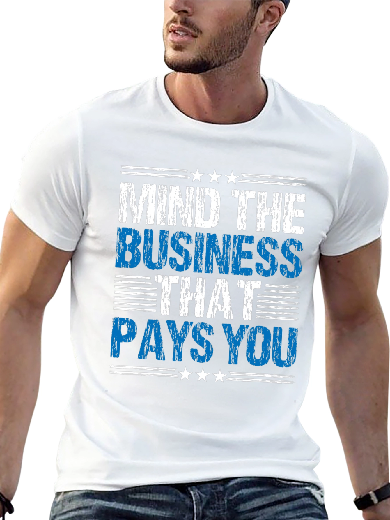 Mind The Business That Pays You T-Shirt