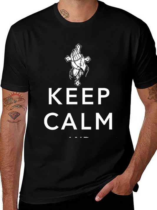 Keep Calm Christian T-Shirt