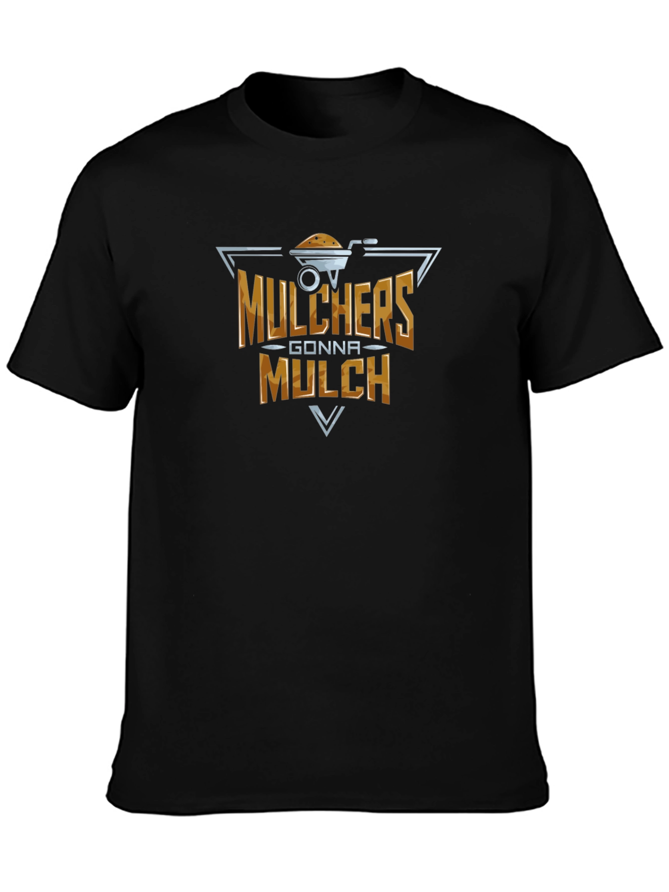 Mulchers Gonna Mulch Black Graphic Tee