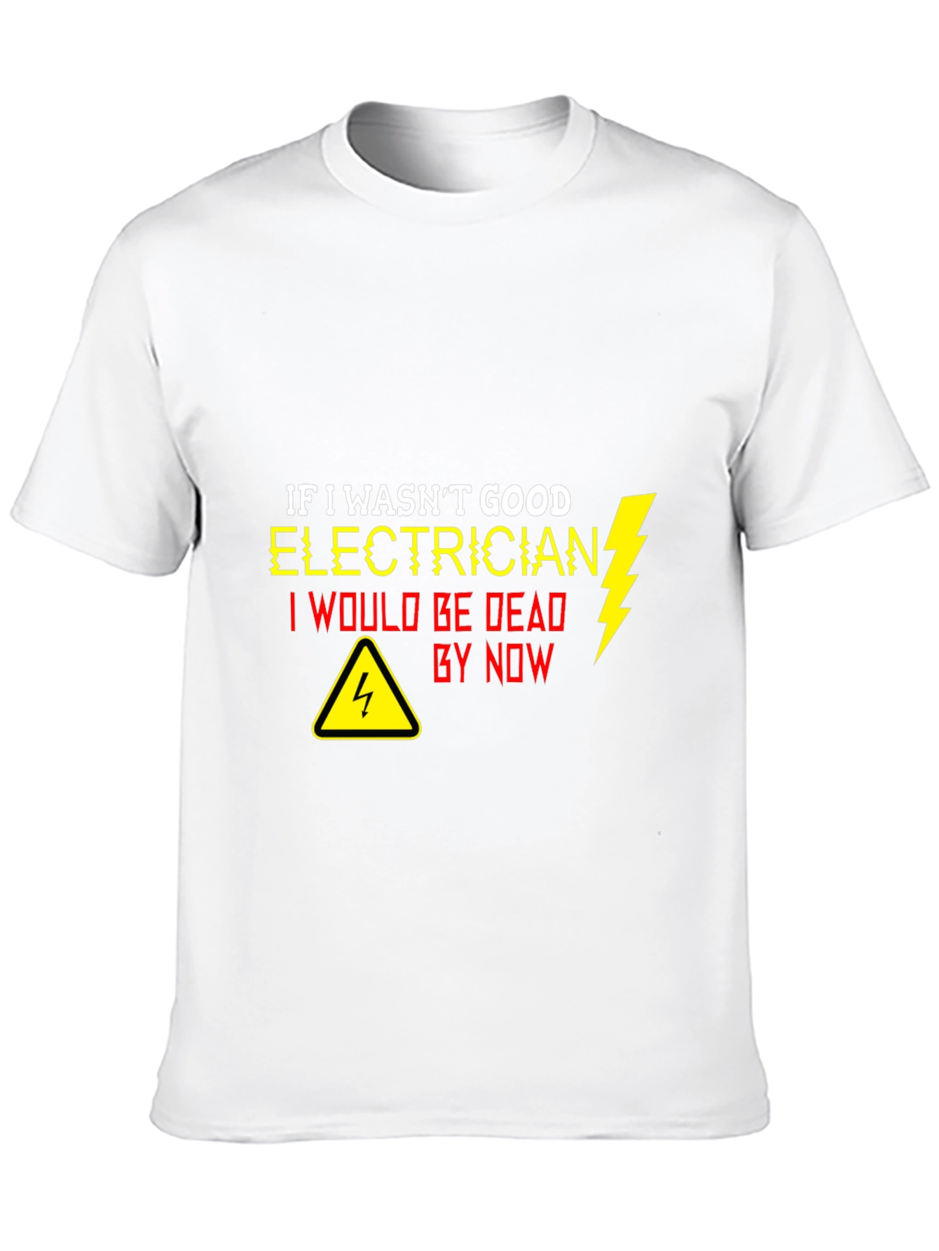 Electrician T-Shirt - Funny Occupational Tee